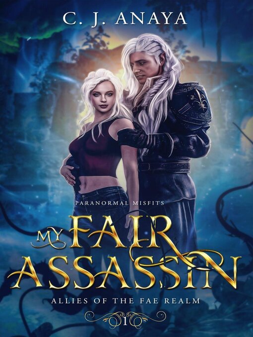 Title details for My Fair Assassin by C.J. Anaya - Available